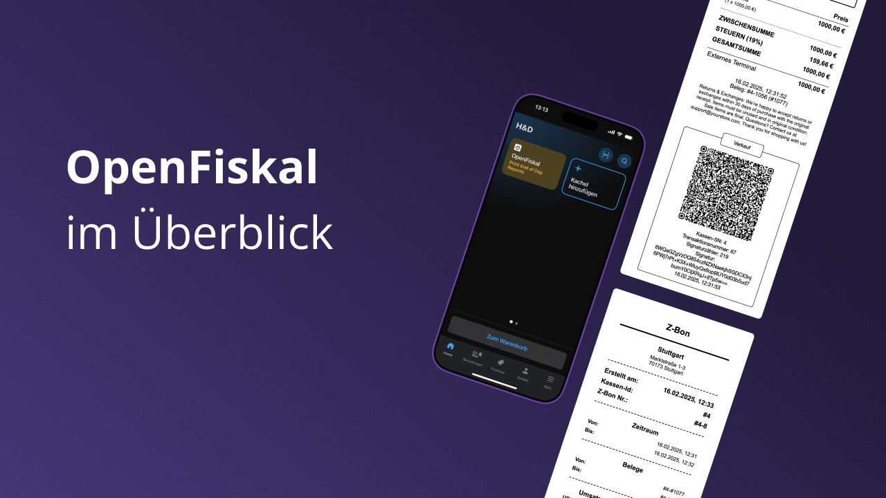 So hilft dir OpenFiskal bei der Fiskalisierung und Buchhaltung mit Shopify POS